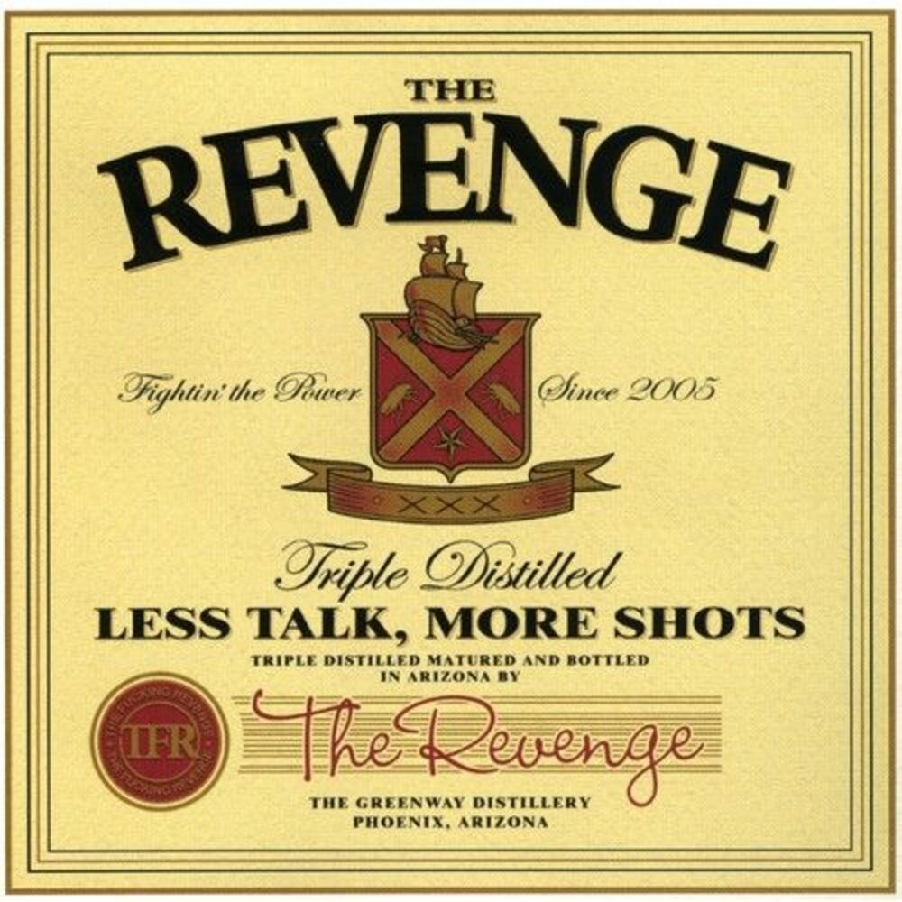The Revenge - Less Talk, More Shots  CD